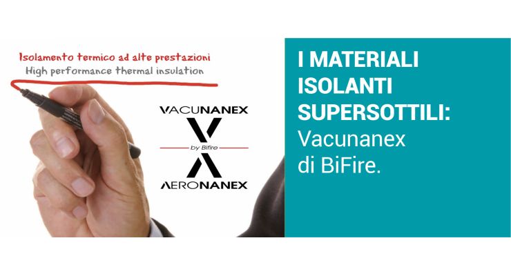 I MATERIALI ISOLANTI SUPERSOTTILI: Vacunanex di Bifire.