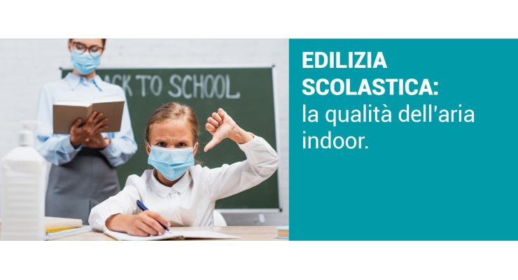 EDILIZIA SCOLASTICA: La qualità dell’aria indoor.