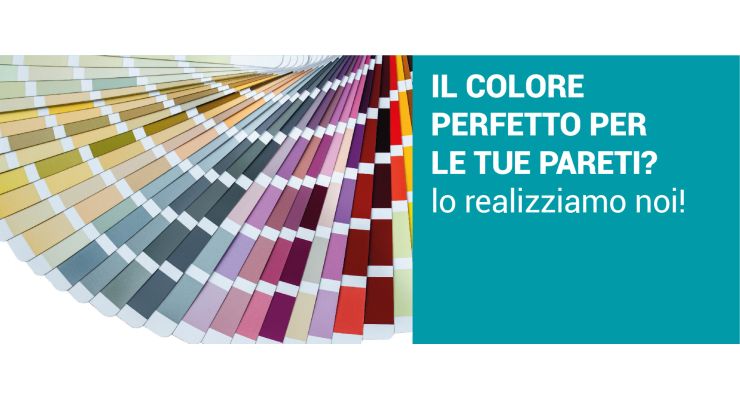 IL COLORE PERFETTO PER LE TUE PARETI? Lo realizziamo noi!