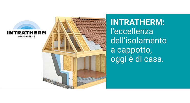 INTRATHERM: l’eccellenza dell’isolamento a cappotto oggi è di casa.